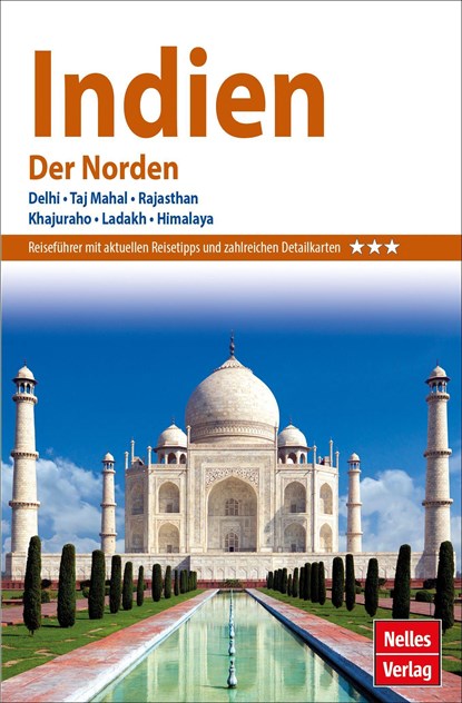 Nelles Guide Reiseführer Indien - Der Norden, Helmut Köllner ;  Berthold Schwarz - Paperback - 9783865748232