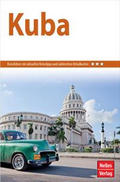 Nelles Guide Reiseführer Kuba, Nelles Verlag - Paperback - 9783865748447