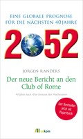 2052. Der neue Bericht an den Club of Rome | Jorgen Randers | 