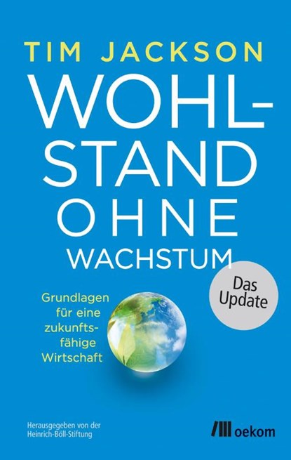 Wohlstand ohne Wachstum - das Update, Tim Jackson - Paperback - 9783865818409
