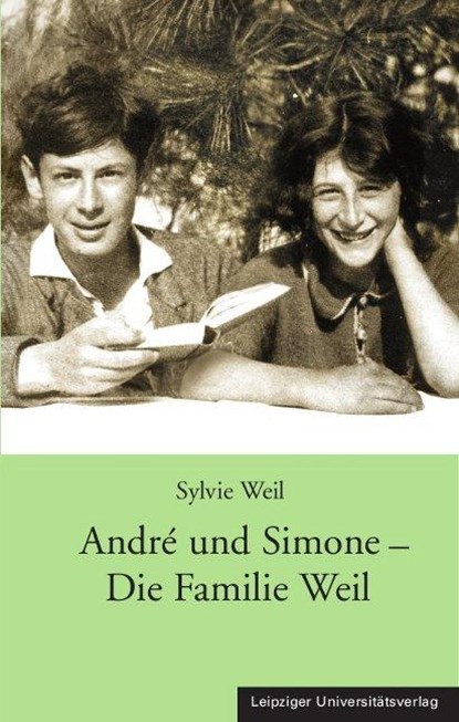 André und Simone - Die Familie Weil, Sylvie Weil - Paperback - 9783865833723