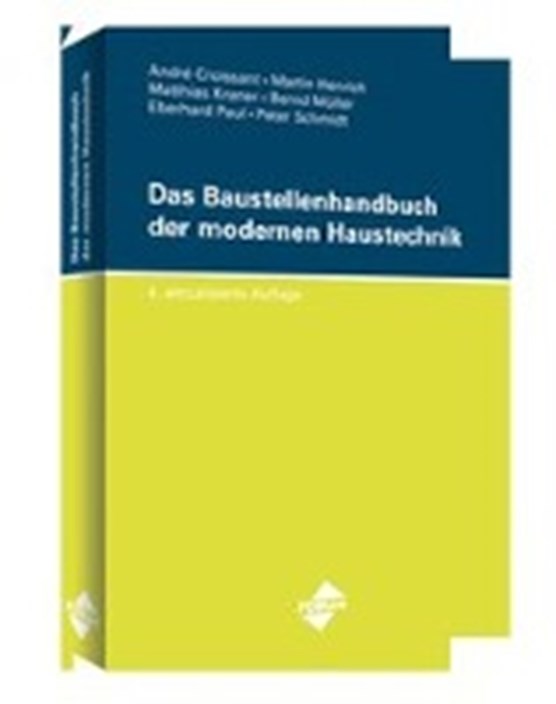 Henrich, M: Baustellenhandbuch der modernen Haustechnik