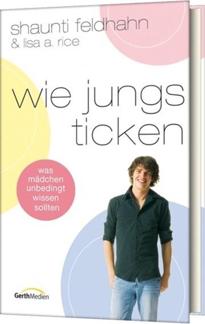 Wie Jungs ticken, Shaunti Feldhahn - Gebonden - 9783865911988