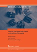 Neuere Konzepte und Praxis systemischer Beratung | Bünder, Peter ; Schmitz, Lilo ; Krumpholz, Doris | 