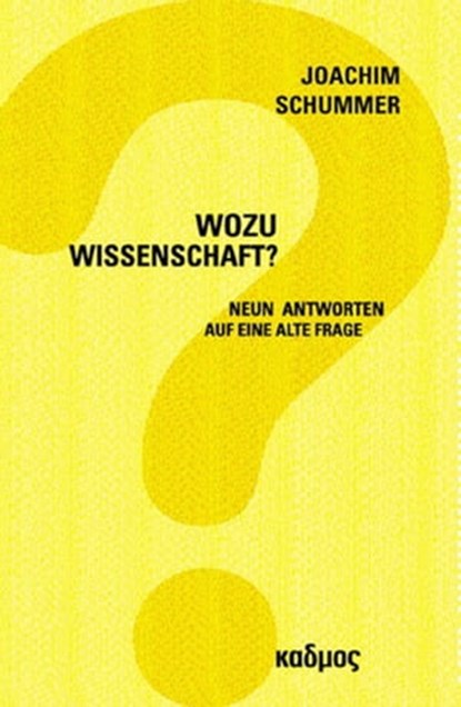 Wozu Wissenschaft?, Joachim Schummer - Ebook - 9783865992598