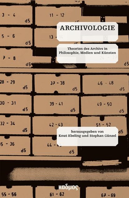 Archivologie, Knut Ebeling ; Stephan Günzel - Paperback - 9783865992987
