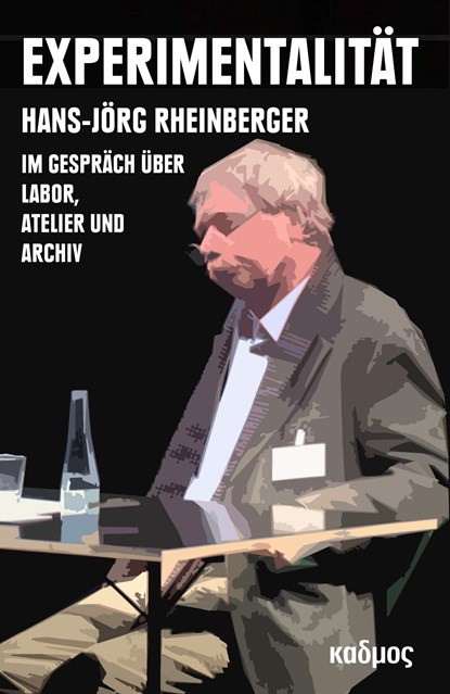 Experimentalität, Hans-Jörg Rheinberger - Paperback - 9783865994622