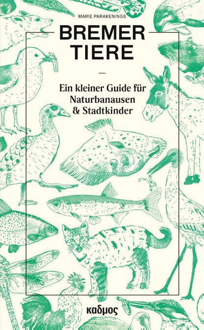 Bremer Tiere, Marie Parakenings - Gebonden - 9783865996022