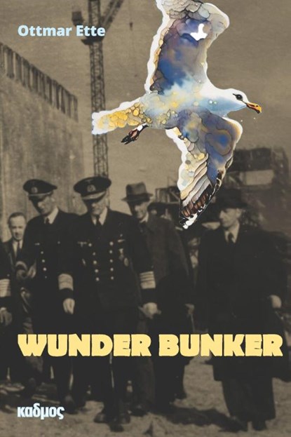 Wunder Bunker, Ottmar Ette - Gebonden - 9783865996077