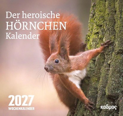 Der heroische Hörnchenkalender (2027), niet bekend - Paperback - 9783865996152