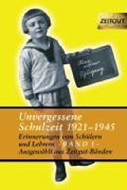 Unvergessene Schulzeit 1, KLEINDIENST,  Jürgen - Paperback - 9783866141001