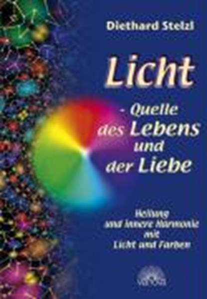 Licht - Quelle des Lebens und der Liebe, niet bekend - Gebonden - 9783866160392