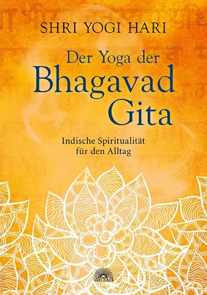 Der Yoga der Bhagavad Gita, Shri Yogi Hari - Paperback - 9783866162709