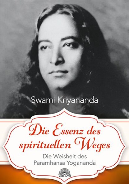 Die Essenz des spirituellen Weges, Swami Kriyananda - Paperback - 9783866163805