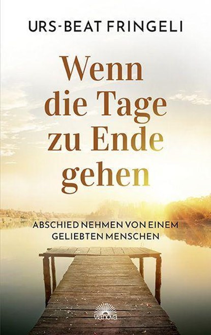 Wenn die Tage zu Ende gehen, Urs-Beat Fringeli - Paperback - 9783866165250
