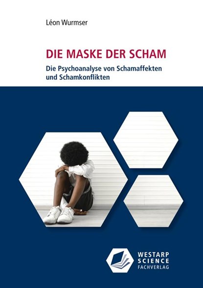 Die Maske der Scham, Léon Wurmser - Paperback - 9783866171428