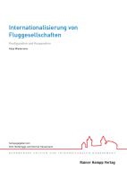 Wiedemann, K: Internationalisierung von Fluggesellschaften, WIEDEMANN,  Katja - Paperback - 9783866186361