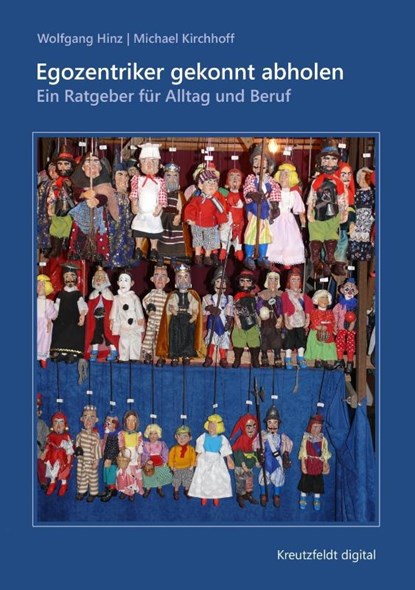 Egozentriker gekonnt abholen, Wolfgang Hinz ; Michael Kirchhoff - Paperback - 9783866235724