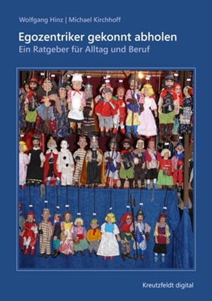 Egozentriker gekonnt abholen, Wolfgang Hinz ; Michael Kirchhoff - Ebook - 9783866235731