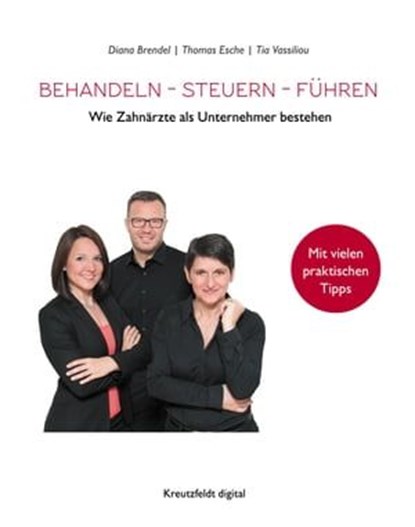Behandeln – Steuern – Führen, Diana Brendel ; Thomas Esche ; Tia Vassiliou - Ebook - 9783866235793