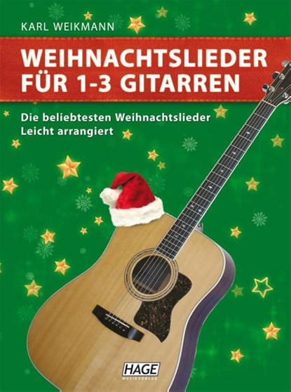 Weihnachtslieder für 1-3 Gitarren, Karl Weikmann - Gebonden - 9783866260412
