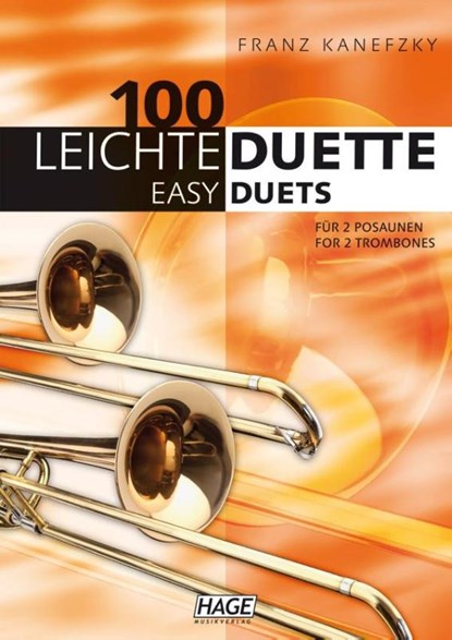 100 leichte Duette für 2 Posaunen, Franz Kanefzky - Paperback - 9783866261884