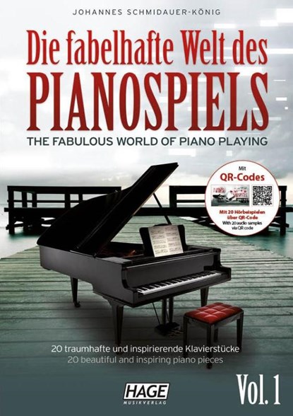 Die fabelhafte Welt des Pianospiels, Johannes Schmidauer-König - Gebonden - 9783866262614