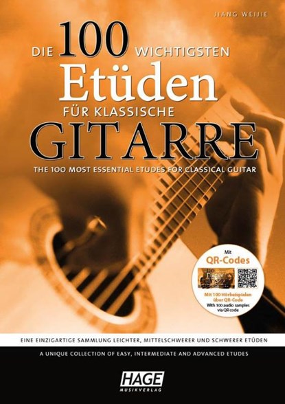 Die 100 wichtigsten Etüden für klassische Gitarre mit 2 CDs, Jiang Weijie - Gebonden - 9783866262713