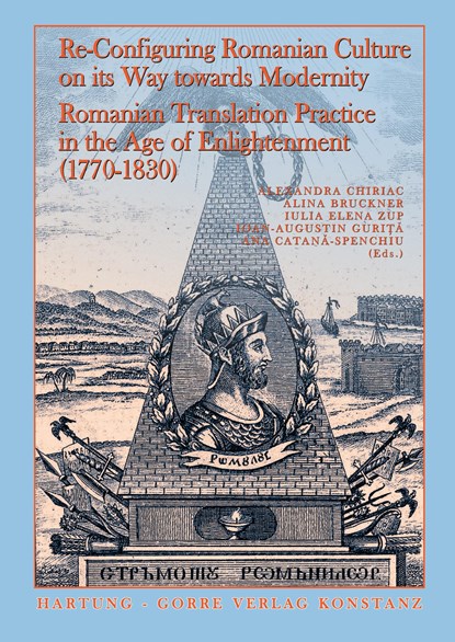 Re-Configuring Romanian Culture on its Way Towards Modernity, Alexandra Chiriac - Paperback - 9783866287655