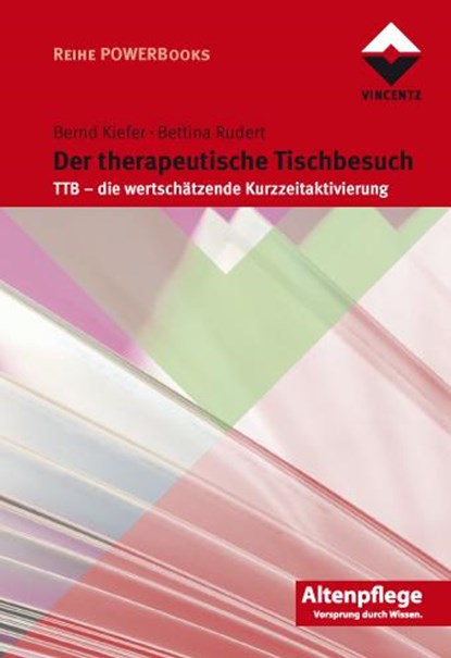 Der Therapeutische Tischbesuch, Bettina Rudert ;  Bernd Kiefer - Paperback - 9783866300293