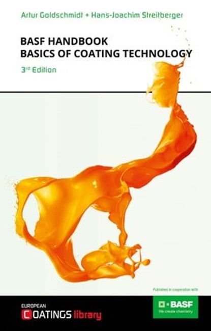 BASF Handbook Basics of Coating Technology, Hans-Joachim Streitberger ; Artur Goldschmidt - Ebook - 9783866303485