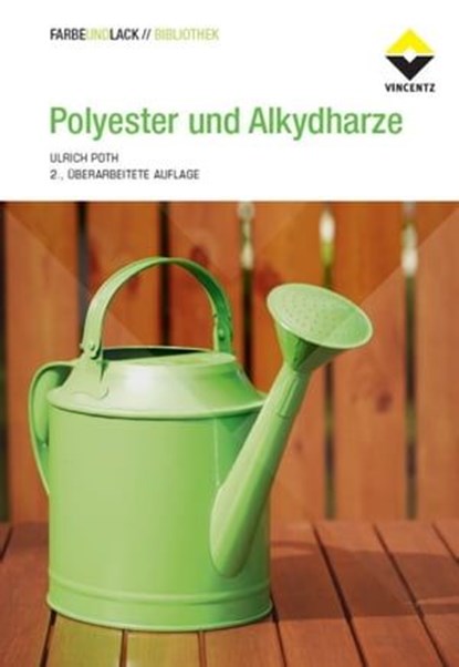 Polyester und Alkydharze, Ulrich Poth - Ebook - 9783866306639