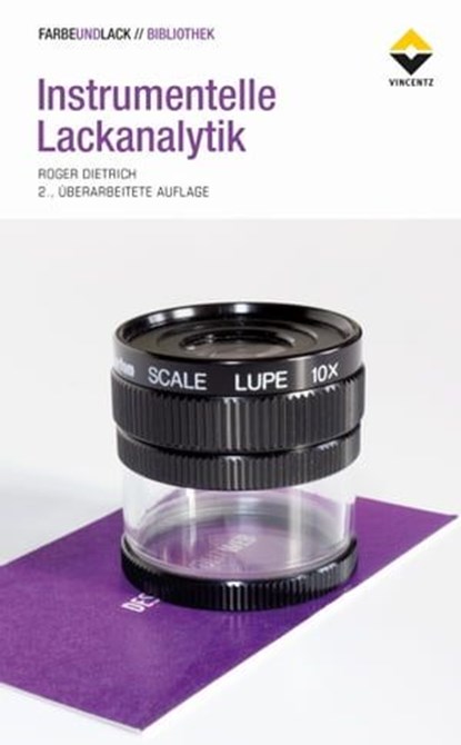 Instrumentelle Lackanalytik, Roger Dietrich - Ebook - 9783866307032