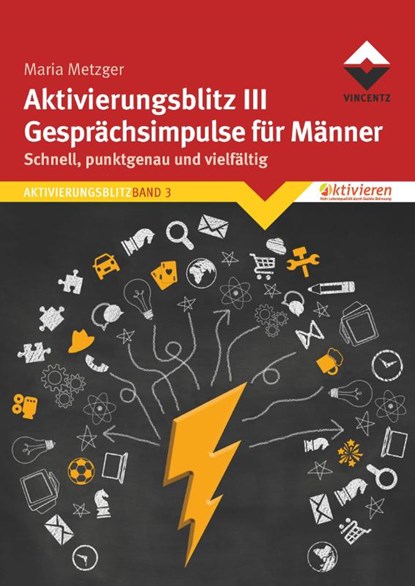 Aktivierungsblitz III Gesprächsimpulse für Männer, Maria Metzger - Paperback - 9783866307865