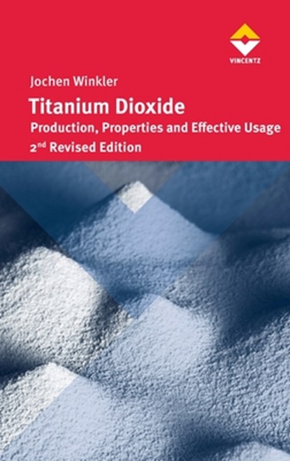 Winkler, J: Titanium Dioxide, WINKLER,  Jochen - Gebonden - 9783866308121