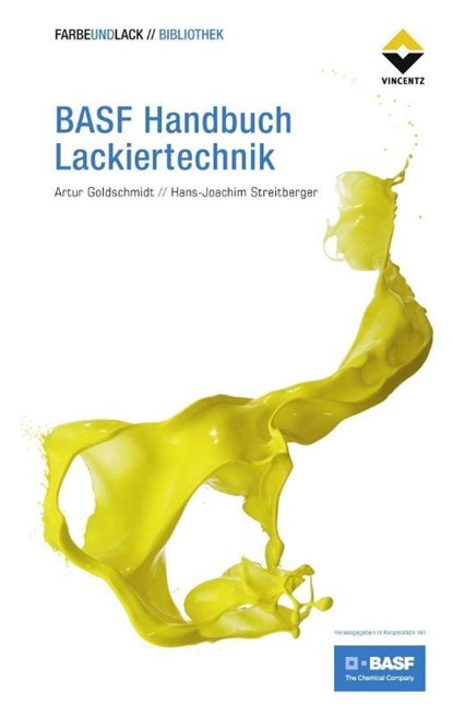 BASF Handbuch Lackiertechnik, Artur Goldschmidt ; Hans-Joachim Streitberger - Gebonden - 9783866308923