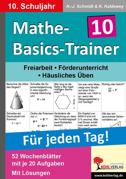 Mathe-Basics-Trainer / 10. Schuljahr Grundlagentraining für jeden Tag!, Hans J. Schmidt ;  Kurt Kaldewey - Gebonden Adobe PDF - 9783866324619