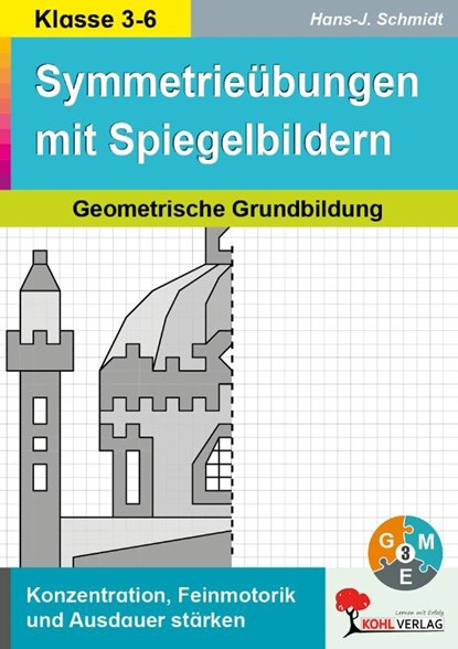 Zeichenspaß mit Spiegelbildern, Hans-J. Schmidt - Gebonden - 9783866324800