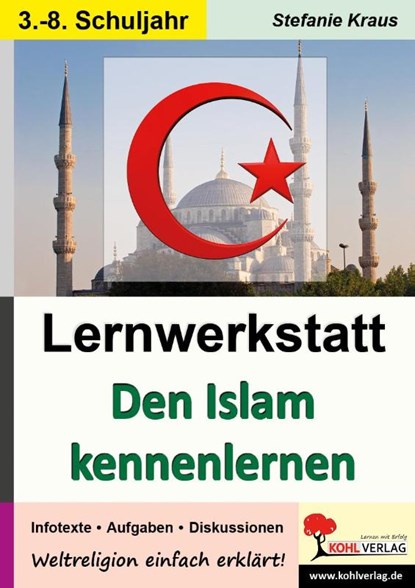 Lernwerkstatt Den Islam kennenlernen, Stefanie Kraus - Paperback - 9783866324985