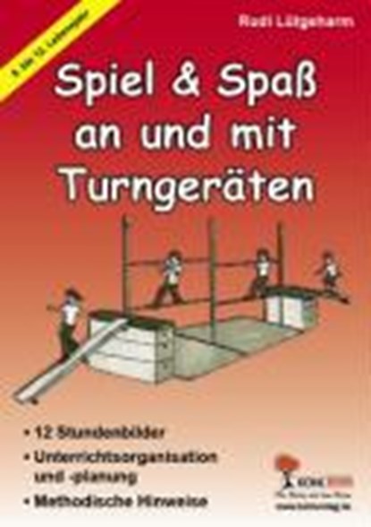Spiel und Spaß an und mit Turngeräten, niet bekend - Paperback - 9783866325296