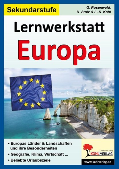 Lernwerkstatt Europa, Sekundarstufe, Lynn S Kohl ; Ulrike Stolz ; Gabriela Rosenwald - Paperback Adobe PDF - 9783866328273