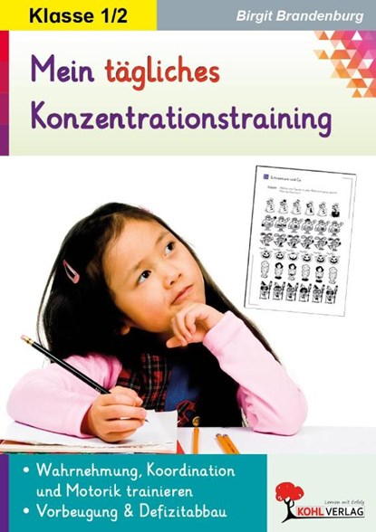 Kohls Konzentrationstraining 1./2. Schuljahr Bis zu 10 Minuten täglich, niet bekend - Paperback Adobe PDF - 9783866329287