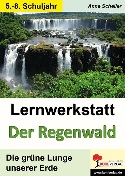 Lernwerkstatt "Der Regenwald", Anne Scheller - Gebonden Adobe PDF - 9783866329508