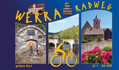 Der Werratal-Radweg, Gabi Weisheit ; Lutz Gebhardt - Paperback - 9783866361232
