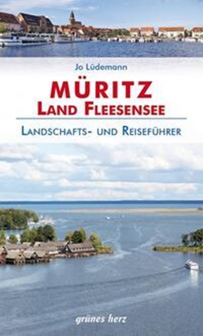 Reiseführer Müritz - Land Fleesensee, Jo Lüdemann - Paperback - 9783866363946