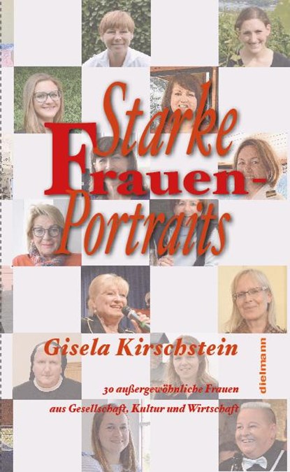 Starke Frauen-Portraits, Gisela Kirschstein - Gebonden - 9783866382657