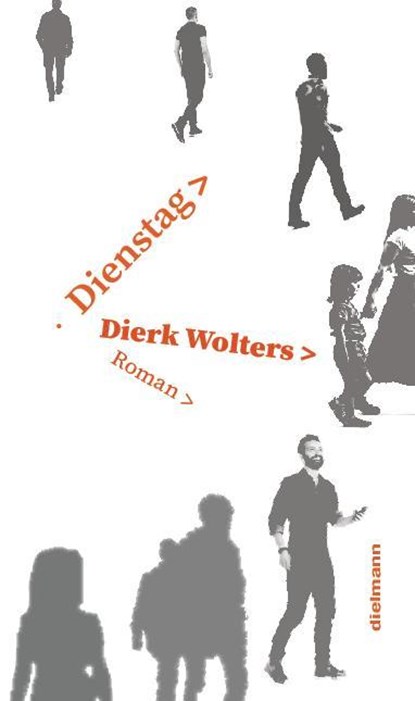 Dienstag, Dierk Wolters - Gebonden - 9783866383197