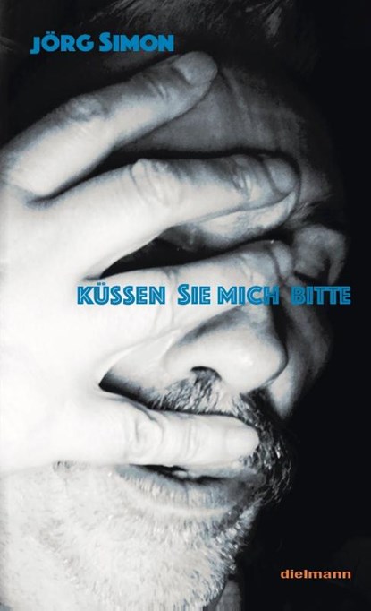 Küssen Sie mich, bitte, Jörg Simon - Gebonden - 9783866384354