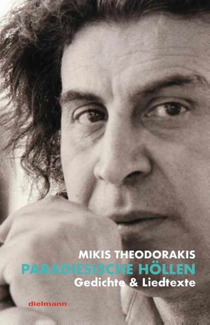 Paradiesische Höllen, Mikis Theodorakis - Gebonden - 9783866384682