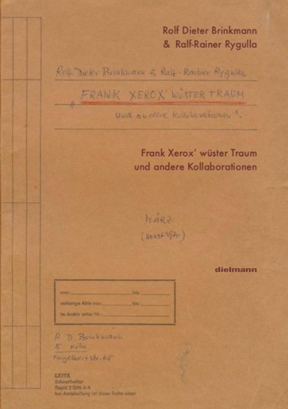 Frank Xerox' wüster Traum, Rolf Dieter Brinkmann ; Ralf-Rainer Rygulla - Paperback - 9783866384699